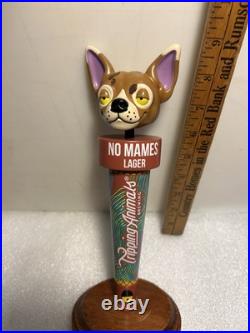 TRIPPING ANIMALS NO MAMES LAGER TRIPPING CHIHUAHUA beer tap handle. VIRGINIA